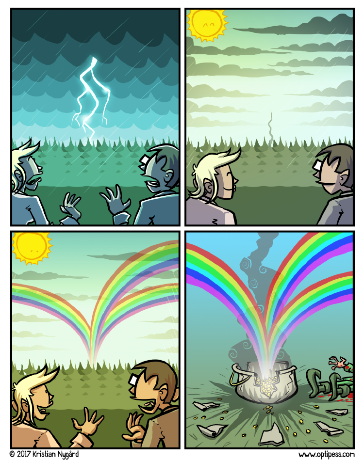 Later that week theyâ€™d spot a quadruple rainbow, which also somehow killed three leprechauns.