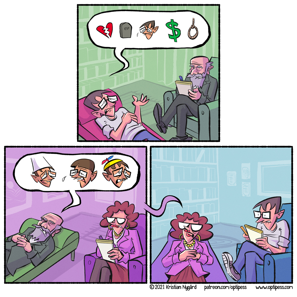I guess there could also be a version of this comic with countless more panels with countless more therapists between the second and third panel.