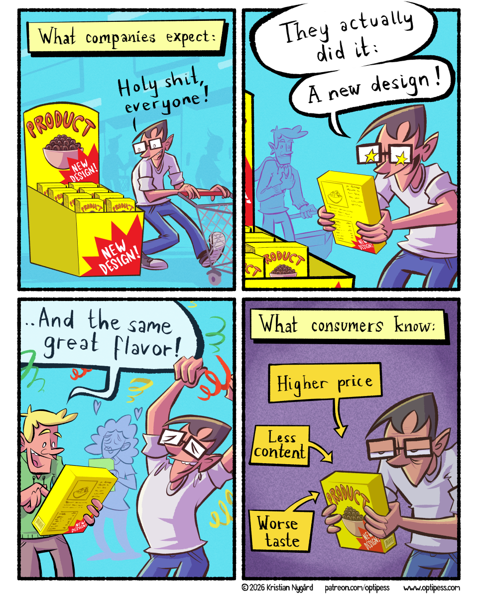 I contemplated making this comic with fewer, smaller panels - using fewer colours and more pixels. (Also with more ads!) Luckily I am not as diabolically evil as these companies.